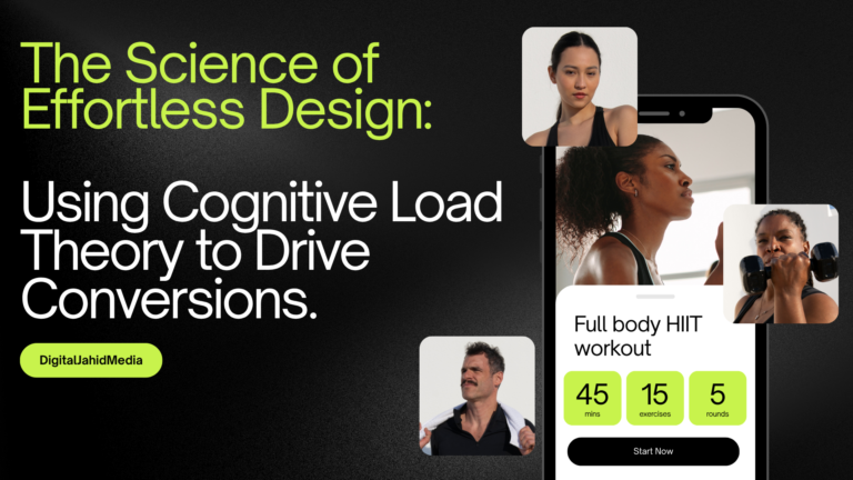 The Science of Effortless Design Using Cognitive Load Theory to Drive Conversions 